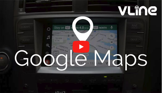 Navigating with Google Maps with VLine Infotainment System - Lexus Stereo