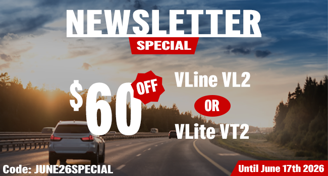 June 2026 Newsletter Special - $60 off VLine VL2 or VLite VT2 system